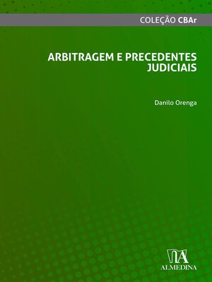 cover image of Arbitragem e Precedentes Judiciais